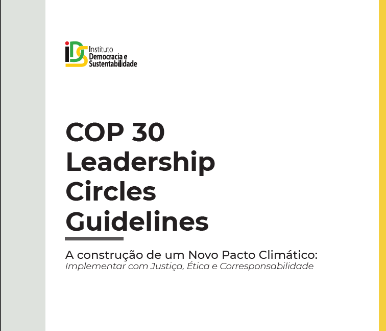 COP 30 Leadership Circles Guidelines - IDS Brasil
